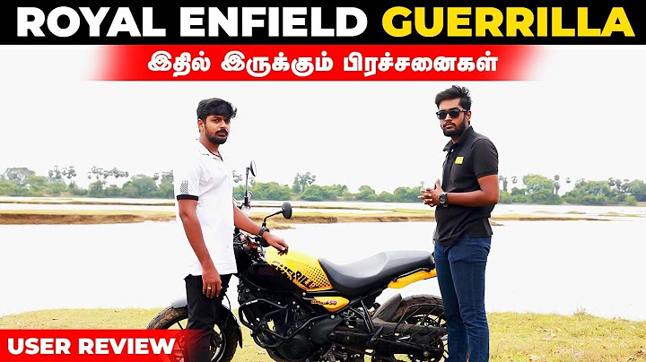 Royal Enfield guerrilla | இதில் இருக்கும் பிரச்சனைகள் | user review | Birlas Parvai