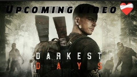 DARKEST DAYS Gameplay - ❤️‍🩹GlobalOpen Beta April 24 Android iOS