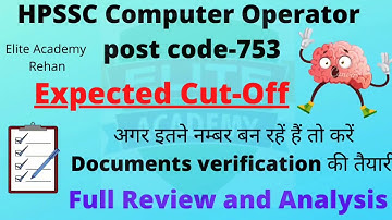 HPSSC Computer Operator post code- 753 | 🔥Expected Cut-Off🔥 Full review and Analysis | Elite Academy