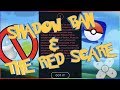 POKÉMON GO SHADOW BAN & THE RED SCARE (2018)