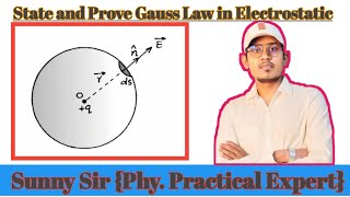 State and Prove Gauss's Law in Electrostatic 🔴 Gauss's Law 🔴#viral #viralvideo #Sunnysir