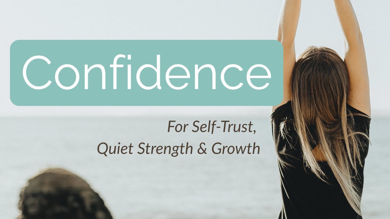 Confidence In You: 10-Minute Guided Meditation for Self-Trust, Quiet Strength & Growth