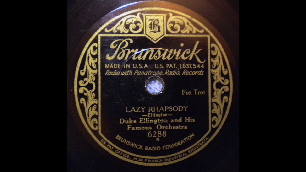 Lazy Rhapsody - Duke Ellington and His Famous Orchestra - 1932