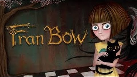 Intro - Fran Bow