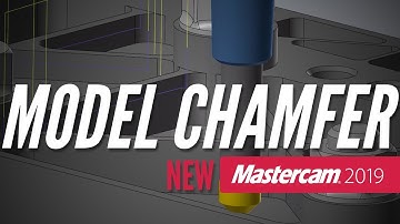 Model Chamfer - #Mastercam 2019