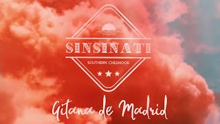 Sinsinati - Gitana de Madrid (Lyric Video) chords