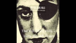The Kill Devil Hills - Lucy-On-All-Fours chords