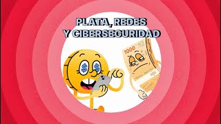 Plata, redes y ciberseguridad