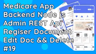 Medicare App Backend Admin API in Node.js: Edit & Delete Documents for Doctors & Medical Shops #19