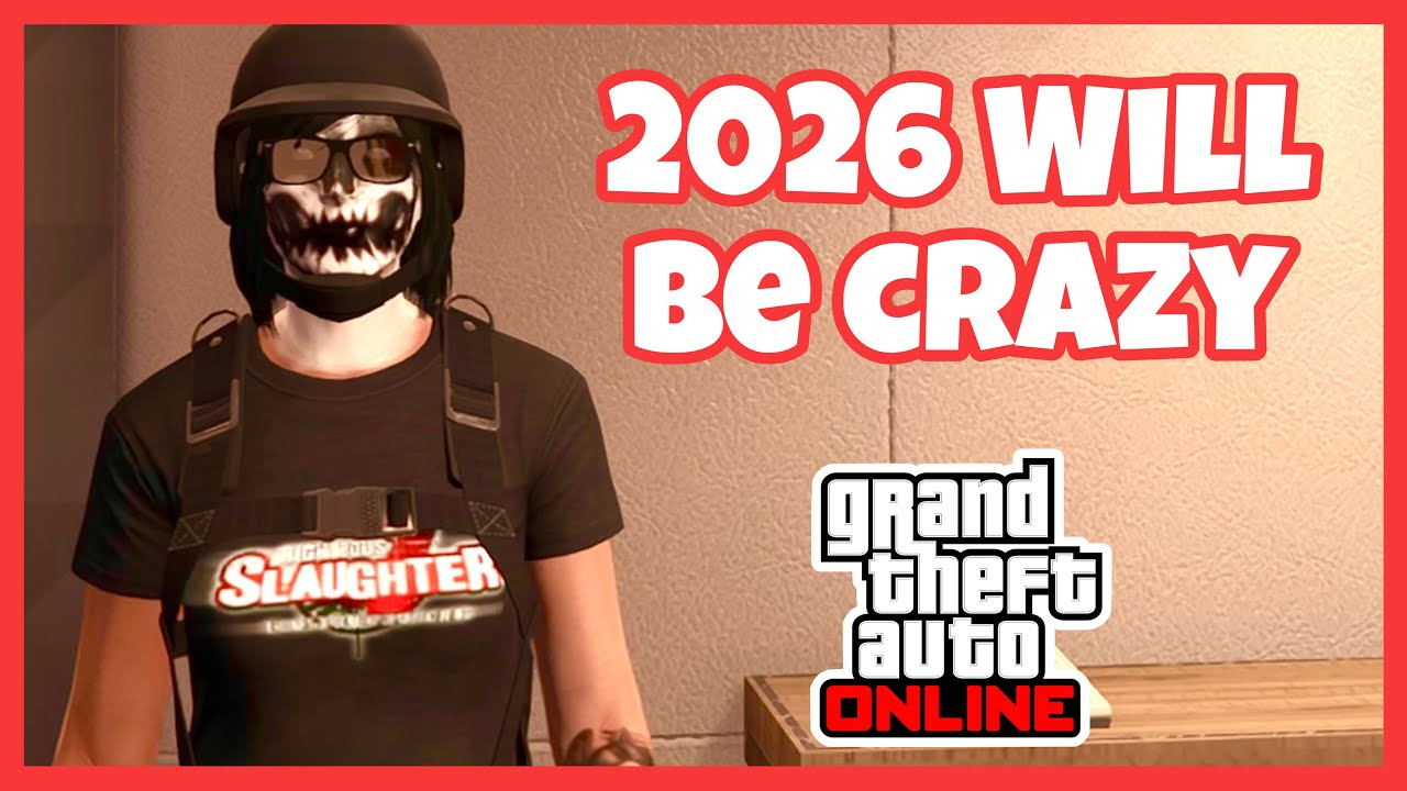 GTA Online In 2026 Is Gonna Be Crazy YouTube 