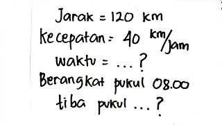 CARA MENGERJAKAN SOAL JARAK, WAKTU, KECEPATAN PART 3 | MATEMATIKA SD CARA MENGERJAKAN SOAL JARAK, WAKTU, KECEPATAN PART 3 | MATEMATIKA SD