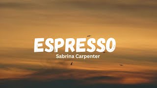 Espresso - Sabrina Carpenter (lyrics video)