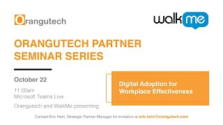 Digital Adoption for Workplace Effectiveness: Using WalkMe for Onboarding and Automation