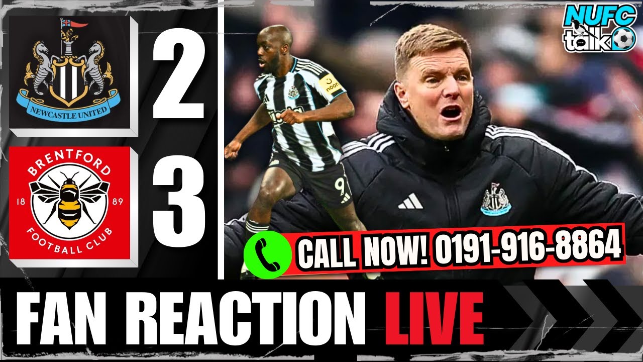 EMBARRASING! Still Credit in the Bank? | NEWCASTLE UNITED 2-3 BRENTFORD | MATCH REACTION LIVE