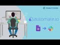 Automateio  how to connect google forms and slack
