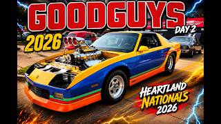 2026 GOODGUYS Heartland Nationals DAY 2! | The BEST Cars at the Iowa State Fairgrounds!