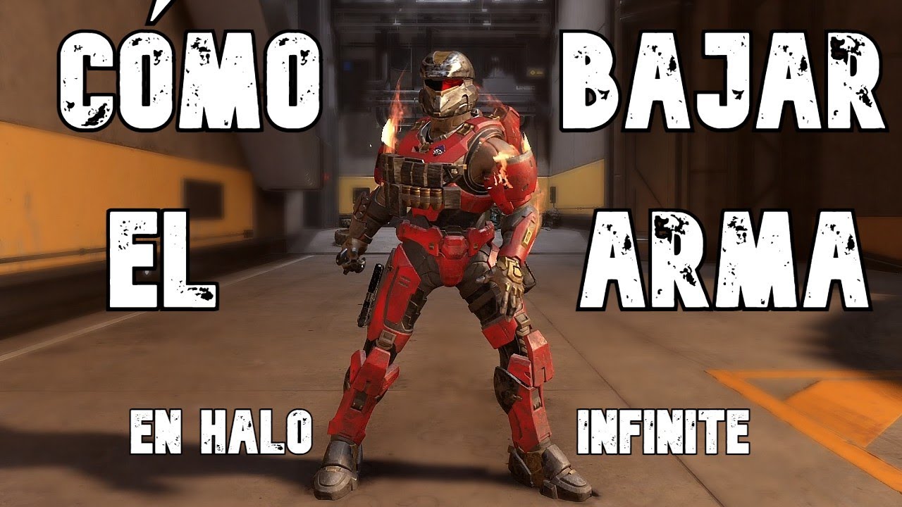 CÓMO BAJAR EL ARMA EN HALO INFINITE - YouTube