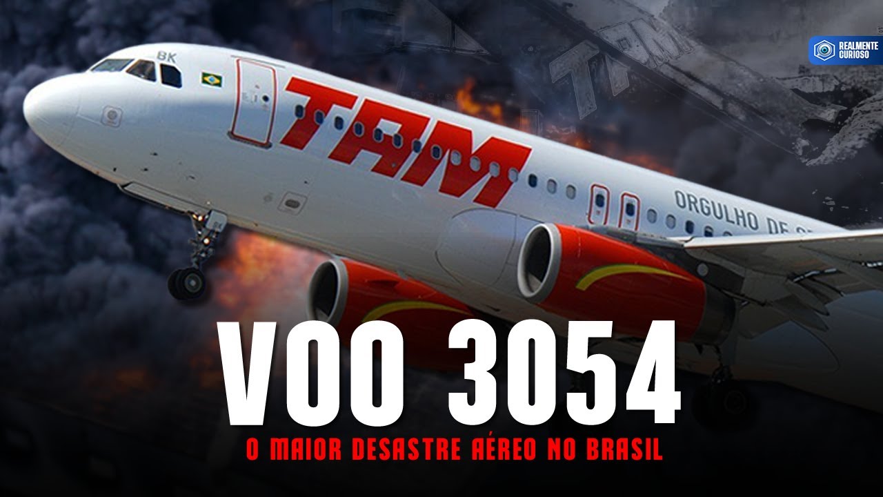 O PIOR DESASTRE AÉREO - TAM 3054