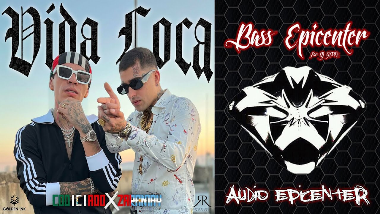 Codiciado Feat. Zamaray - Vida Loca (Epicenter Bass)