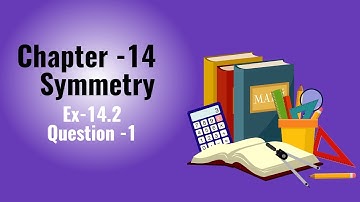 Class 7 -Question 1 Ex- 14.2 -Symmetry- Chapter 14 - Maths Class 7- NCERT