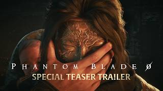 Phantom Blade Zero – Special Teaser