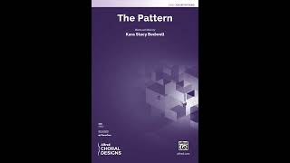 The Pattern (SSA), by Kara Stacy Bedwell