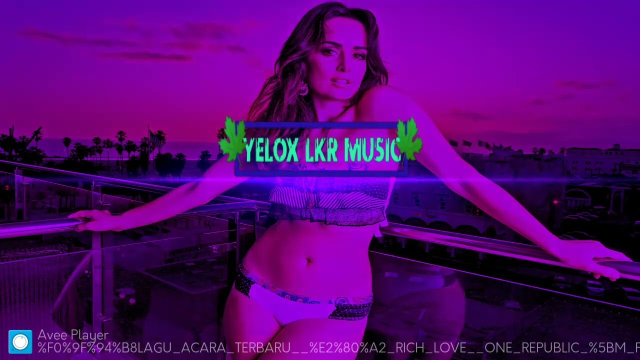 🌴Lagu acara remix_By...Valen Kikiso_RICH LOV_ SHARE_ YELOX LKR MUSIC_2022 🌴