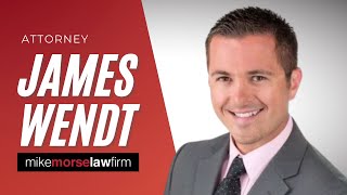 Meet Attorney James Wendt l Mike Morse Law Firm - 855-MIKE-WINS