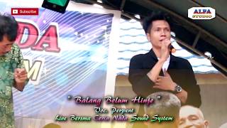 Video thumbnail of "Balang Belum Hinje By Perpent"