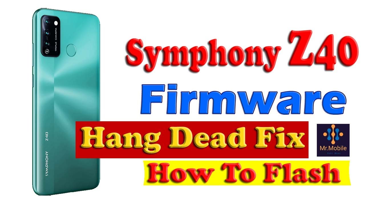 Symphony Z40 Firmware Rom - Flashing / How To flash [ Dead Boot Repair ] Rom Installetion