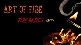 Fire Basics Part 1
