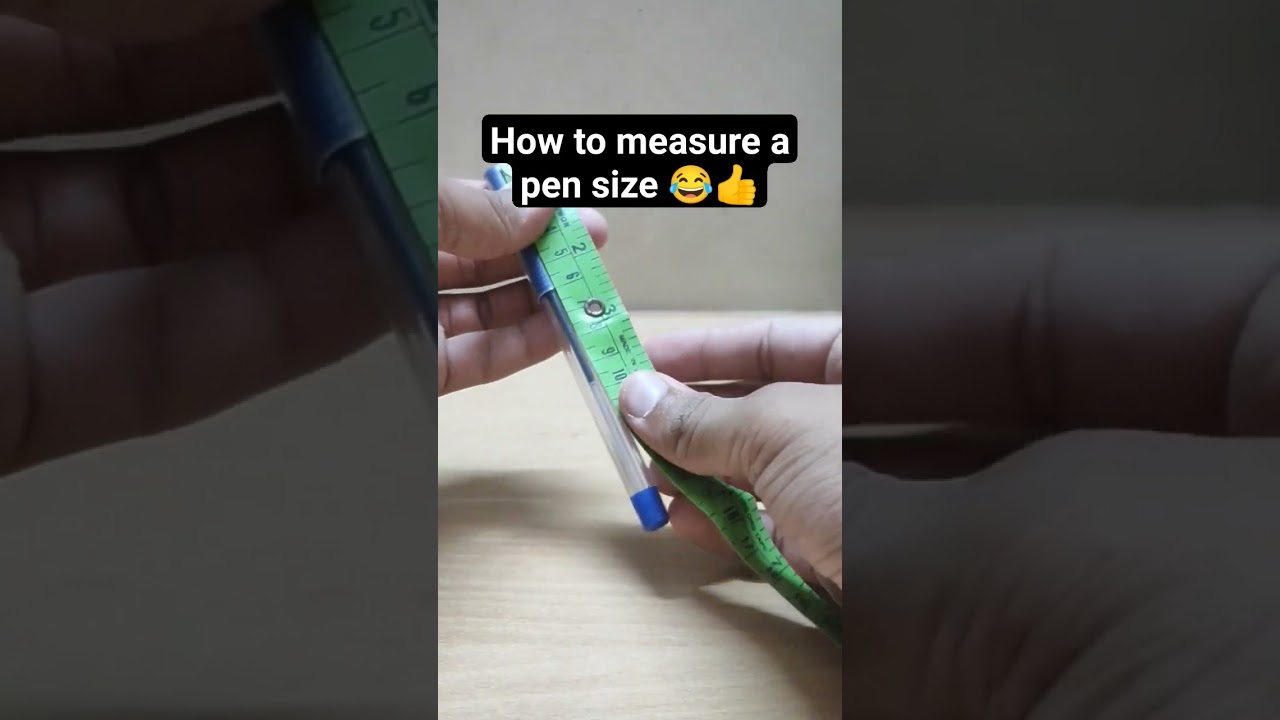 how to measure a pen size😂👍 subscribe for more tips 😂♥️