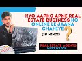 Why You Should Take Your Real Estate Business Online | Grow Your Business | By Rohit Ville Marketing