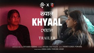 Khyaal (A Short Film) | Trailer