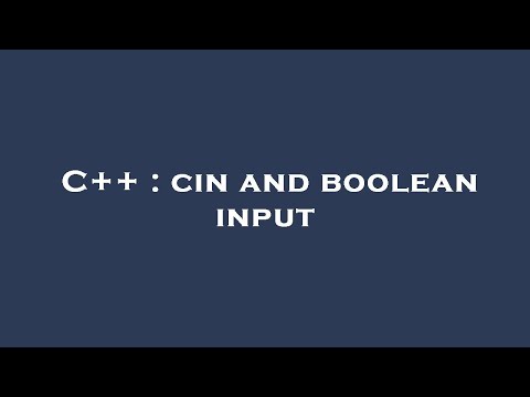 C++ : cin and boolean input