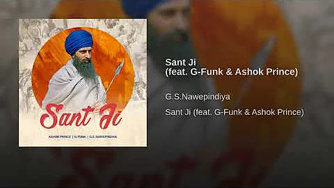 SANT JI NEW PUNJABI SONG 2019 FEAT G- FUNK  & ASHOK PRINCE  (SHER-E-PUNJAB)