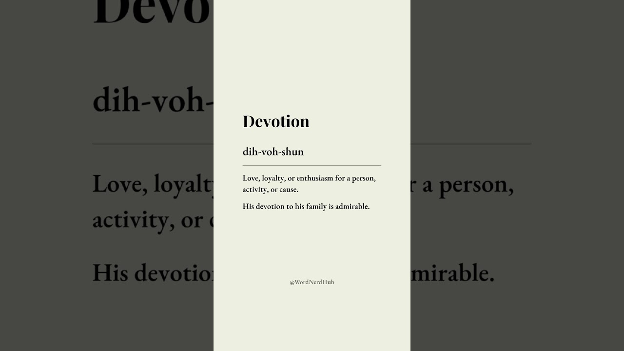 Devotion Meaning • Daily English Word