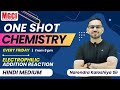 One shot Chemistry - Electrophillic addition reaction - Organic chemistry - MGCI Indore