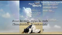 Ayan Ke Meh-Laila Bj Feat Jessica Remaya(MH370 Song)  - Durasi: 5:38. 