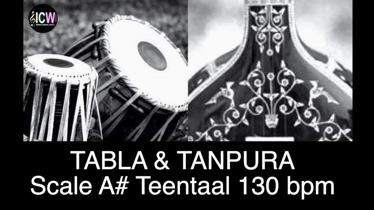 Tabla and Tanpura Scale A# | Teen Taal (130 bpm) madhya laya scale A sharp