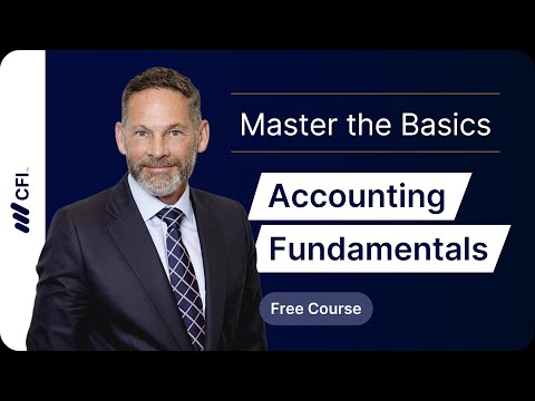 Accounting Fundamentals for Beginners Part 2 | CFI Course