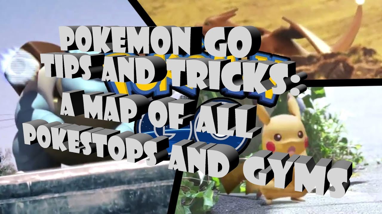 Pokemon Go! How to Find ALL Pokestops and Gym! A map!