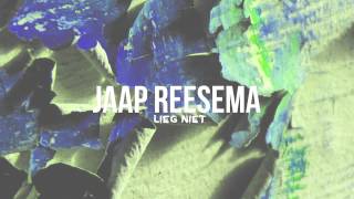 Jaap Reesema  Lieg Niet (Official Audio)