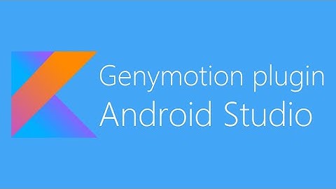Install genymotion plugin in Android Studio