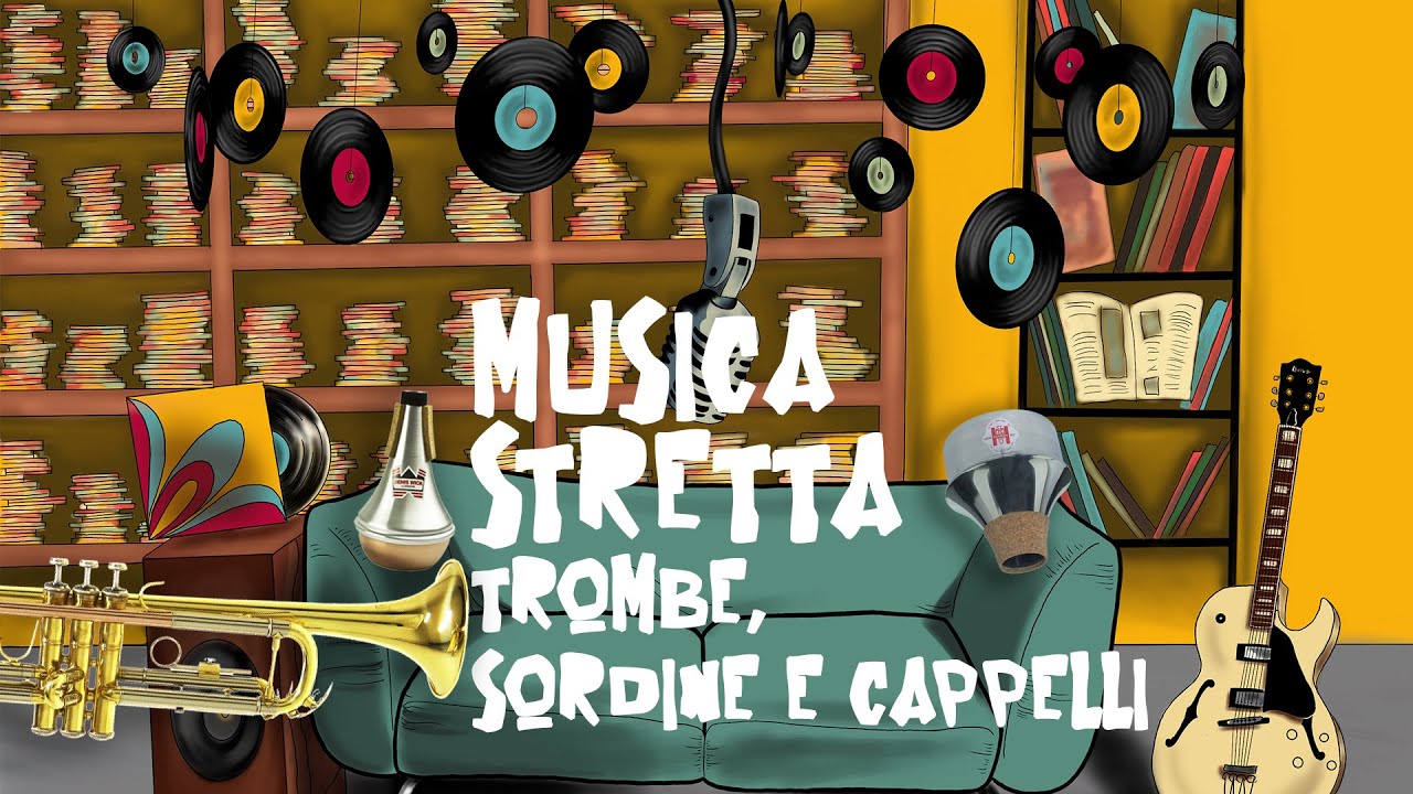 Trombe, sordine e cappelli // Musica Stretta // Ep 2
