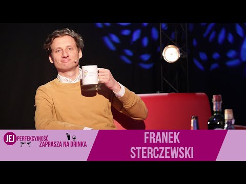 Franek Sterczewski - Jej Perfekcyjność zaprasza na drinka - s05e14