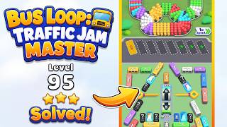 Bus Loop: Traffic Jam Master - Level 95 Walkthrough 🧩 | Solution & Gameplay 🚌