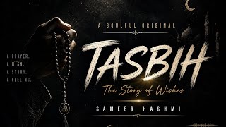 Tasbih (Official Audio) – Sameer Hashmi | Anand Sirsat | Original Hindi Song 2026
