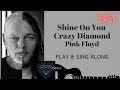 Shine on you crazy diamond  pink floyd  sing  play along  easy chords lyrics for guitar  karaoke