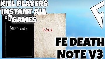 (FE ALL GAMES) DEATH NOTE V3 KILL PLAYERS INSTANT | ARCEUS X • DELTA • FLUXUS • HYDROGEN